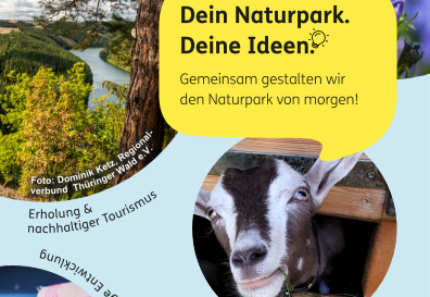 Naturparkverwaltung Thüringer Schiefergebirge/Obere Saale Ausschnitt aus der Postkarte zur Ideenkarte. Darauf steht geschrieben: Dein Naturpark. Deie Ideen. Gemeinsam gestalten wir den Naturpark von morgen!